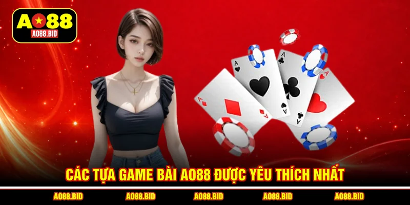 Game Bài AO88 - Trải Nghiệm Sảnh Game Đổi Thưởng VIP 2026