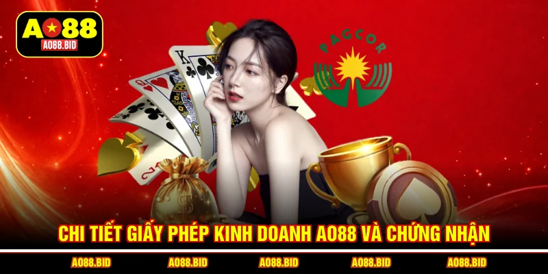 Giấy phép kinh doanh AO88 - Bảo chứng niềm tin vững chắc