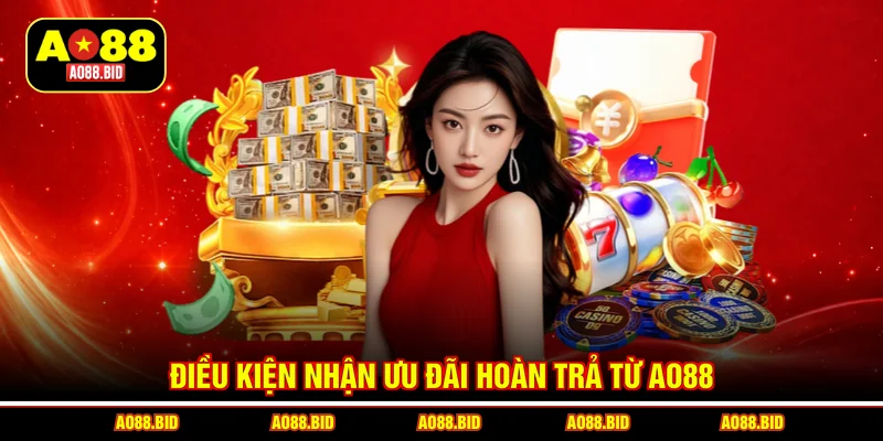 Ưu đãi hoàn trả từ AO88 - Nắm bắt cơ hội, đặt cược thả ga