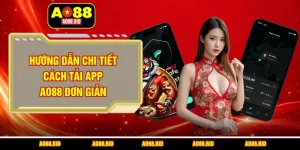Hướng Dẫn Tham Gia AO88 - Trải Nghiệm Cá Cược An Toàn