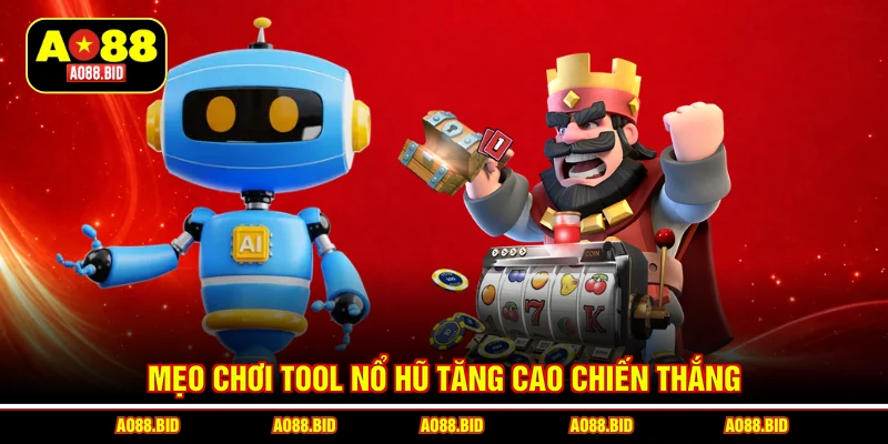 Tool nổ hũ AO88 – Đỉnh cao chiến thuật chinh phục jackpot