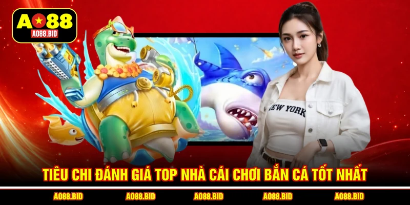 Top nhà cái chơi bắn cá tốt nhất 2026 gọi tên ai?
